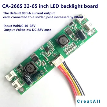10vnt/daug CA-266S nauja universali 32-65 colių LED LCD TELEVIZORIUS apšvietimas nuolatinės srovės vairuotojas valdybos 80-480mA produkcija