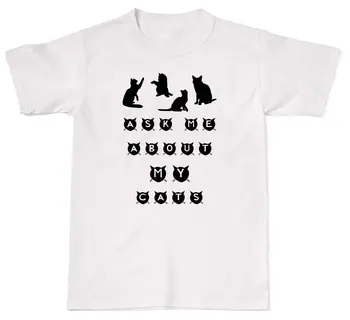 Paklauskite Manęs Apie Mano Katės Juokingi Kačių Crazy Lady Mens Moteriški Medvilniniai Marškinėliai T shirt