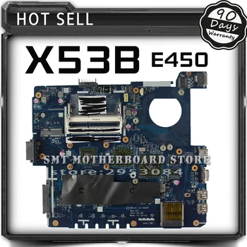 X53B - E450 Nešiojamojo kompiuterio motininė plokštė, Skirta ASUS Mainboard K53B X53B - E450 Visiškai Patikrintas, Gerai veikia